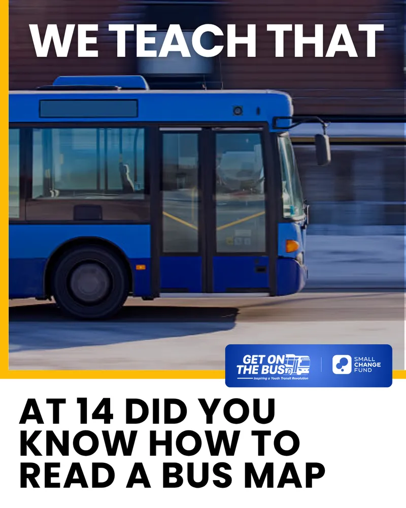A Get on the Bus social post: "We teach that," over a photo of a transit bus, promoting bus map literacy.